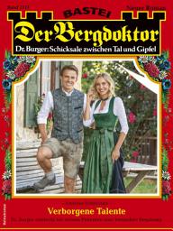 Icon image Der Bergdoktor 2117: Verborgene Talente