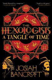 Icon image The Hexologists: A Tangle of Time