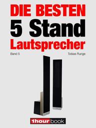 Icon image Die besten 5 Stand-Lautsprecher (Band 5): 1hourbook