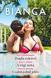 Icon image Bianca 340.: Dupla esküvő; A régi nóta; Csábításból jeles