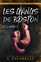 Icon image Les Gangs de Boston : Volume Un