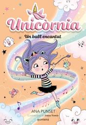Icon image Unicòrnia 6 - Un ball encantat: Primeres lectures en català