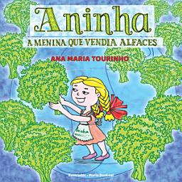 Icon image Aninha: A menina que vendia alfaces