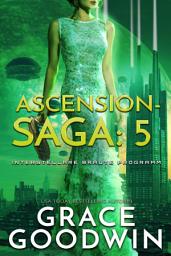 Icon image Ascension Saga: 5: Interstellare Bräute Programm