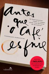 Icon image Antes que o café esfrie