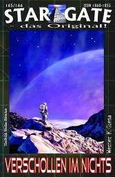Icon image STAR GATE 165-166: Verschollen im Nichts: „Sie folgen dem Ruf von Xybrass – und stranden im Nichts!“