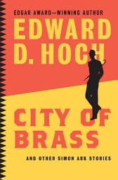 Icon image City of Brass: And Other Simon Ark Stories