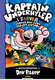 Icon image Kaptajn Underhyler i farver (5) - Kaptajn Underhyler ordner den onde Olfert-kvin: Bind 5