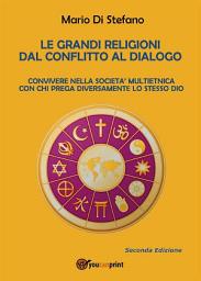 Icon image Le grandi religioni dal conflitto al dialogo