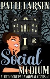 Icon image Social Medium: A Free Paranormal Cozy Murder Mystery