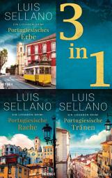 Icon image Lissabon-Krimis 1-3: Portugiesisches Erbe / Portugiesische Rache / Portugiesische Tränen (3in1-Bundle): Drei Romane in einem Band