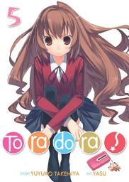 Icon image Toradora! (Light Novel): Toradora! (Light Novel) Vol. 5
