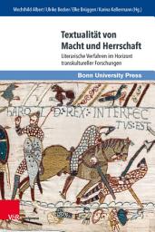 Icon image Textualität von Macht und Herrschaft: Literarische Verfahren im Horizont transkultureller Forschungen