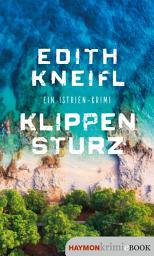 Icon image Klippensturz: Ein Istrien-Krimi