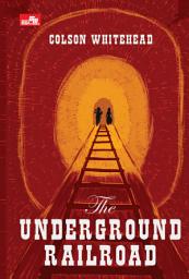 Icon image The Underground Railroad