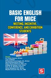 Icon image Basic English for MICE: Meeting, Incentive, Conference, and Exhibition Students