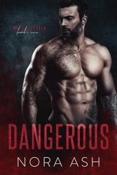 Icon image Dangerous: a FREE Dark Mafia Romance