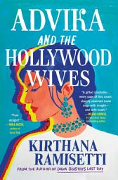 Icon image Advika and the Hollywood Wives