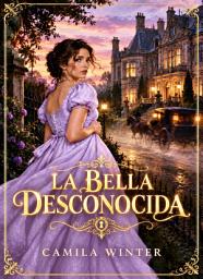 Icon image La bella desconocida