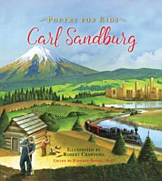 Icon image Poetry for Kids: Carl Sandburg