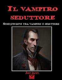 Icon image Il vampiro seduttore