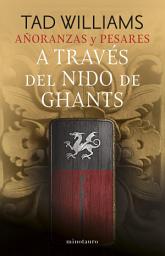 Icon image Añoranzas y pesares no 03/04 A través del nido de ghants