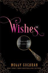 Icon image Wishes: A Novella in the Legacy Series