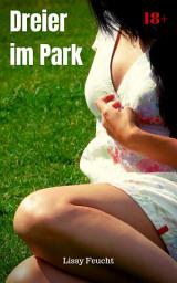 Icon image Dreier im Park: Versaute Story, Ausgabe 2