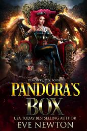 Icon image Pandora's Box: Demon Queen, Book 2: A paranormal reverse harem