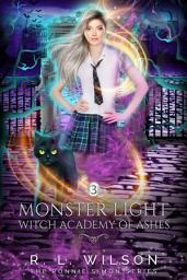 Icon image Monster Light: A Reverse Hatem Academy Paranormal Romance