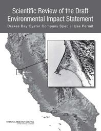 Icon image Scientific Review of the Draft Environmental Impact Statement: Drakes Bay Oyster Company Special Use Permit