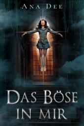 Icon image Das Böse in mir: Satans Saat