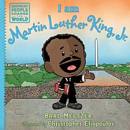 Icon image I am Martin Luther King, Jr.
