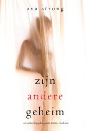 Icon image Zijn Andere Geheim (Een Stella Fall Psychologische Thriller—Boek Drie)
