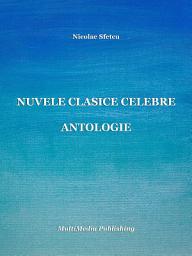 Icon image Nuvele clasice celebre - Antologie