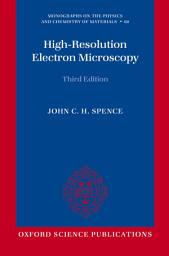 Icon image High-Resolution Electron Microscopy: Edition 3