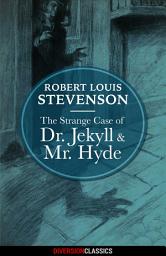 Icon image The Strange Case of Dr. Jekyll and Mr. Hyde (Diversion Classics)