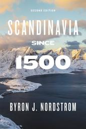 Icon image Scandinavia since 1500: Second Edition, Edition 2