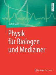 Icon image Physik für Biologen und Mediziner