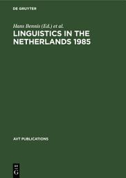 Icon image Linguistics in the Netherlands 1985