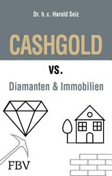 Icon image CASHGOLD vs. Diamanten und Immobilien