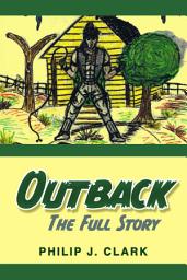 Icon image Outback: The Full Story