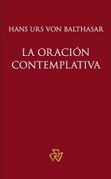 Icon image La oración contemplativa