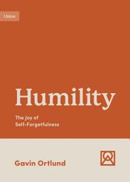 Icon image Humility: The Joy of Self-Forgetfulness