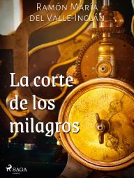 Icon image La corte de los milagros