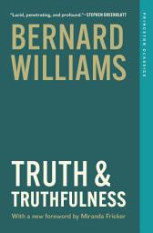 Icon image Truth and Truthfulness: An Essay in Genealogy