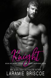 Icon image Knight (A small town, hot cop, love story)