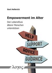Icon image Empowerment im Alter. Den Lebensfluss älterer Menschen unterstützen
