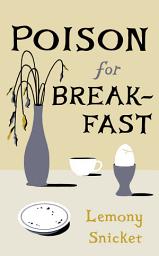 Icon image Poison for Breakfast
