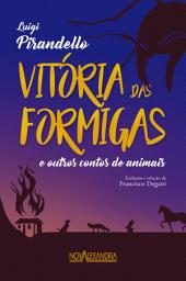 Icon image A vitória das formigas: e outros contos de animais
